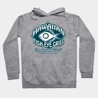 The Hawaiian Fish Eye Grill Hoodie